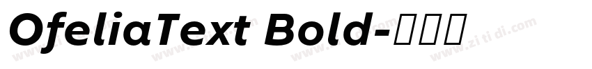 OfeliaText Bold字体转换